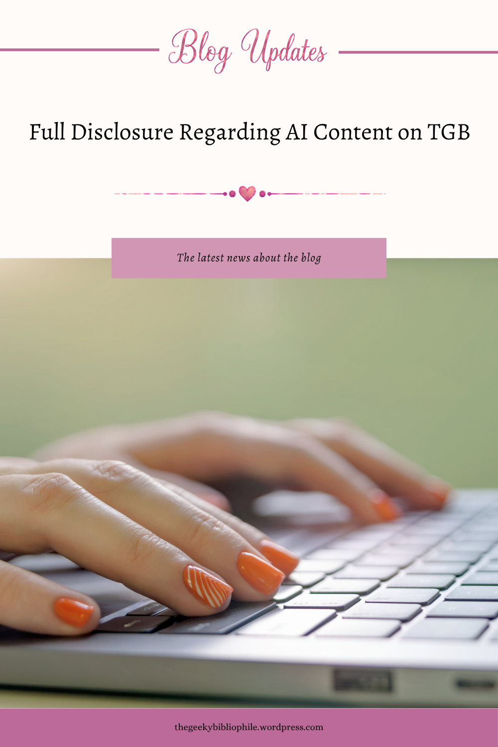 Divulgation complète concernant le contenu de l'IA sur TGB – The Geeky Bibliophile