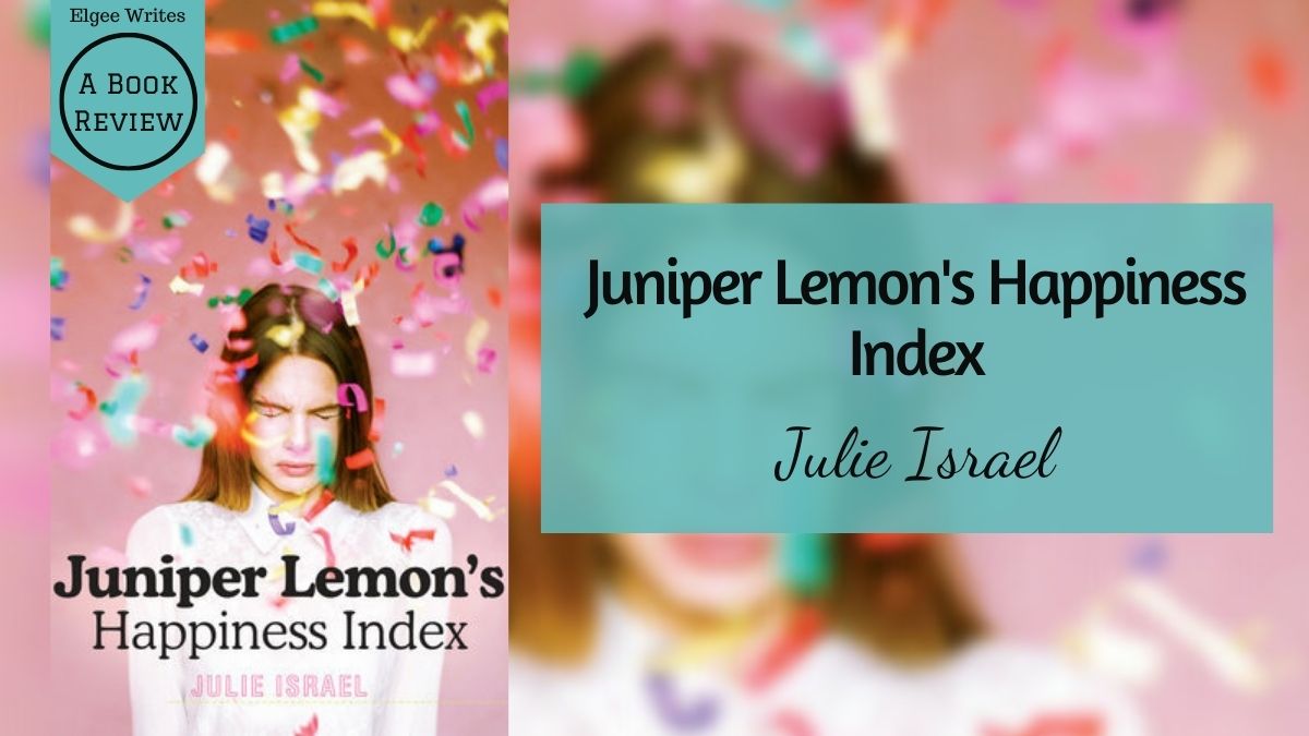 Juniper Lemon's Happiness Index - Une critique de livre